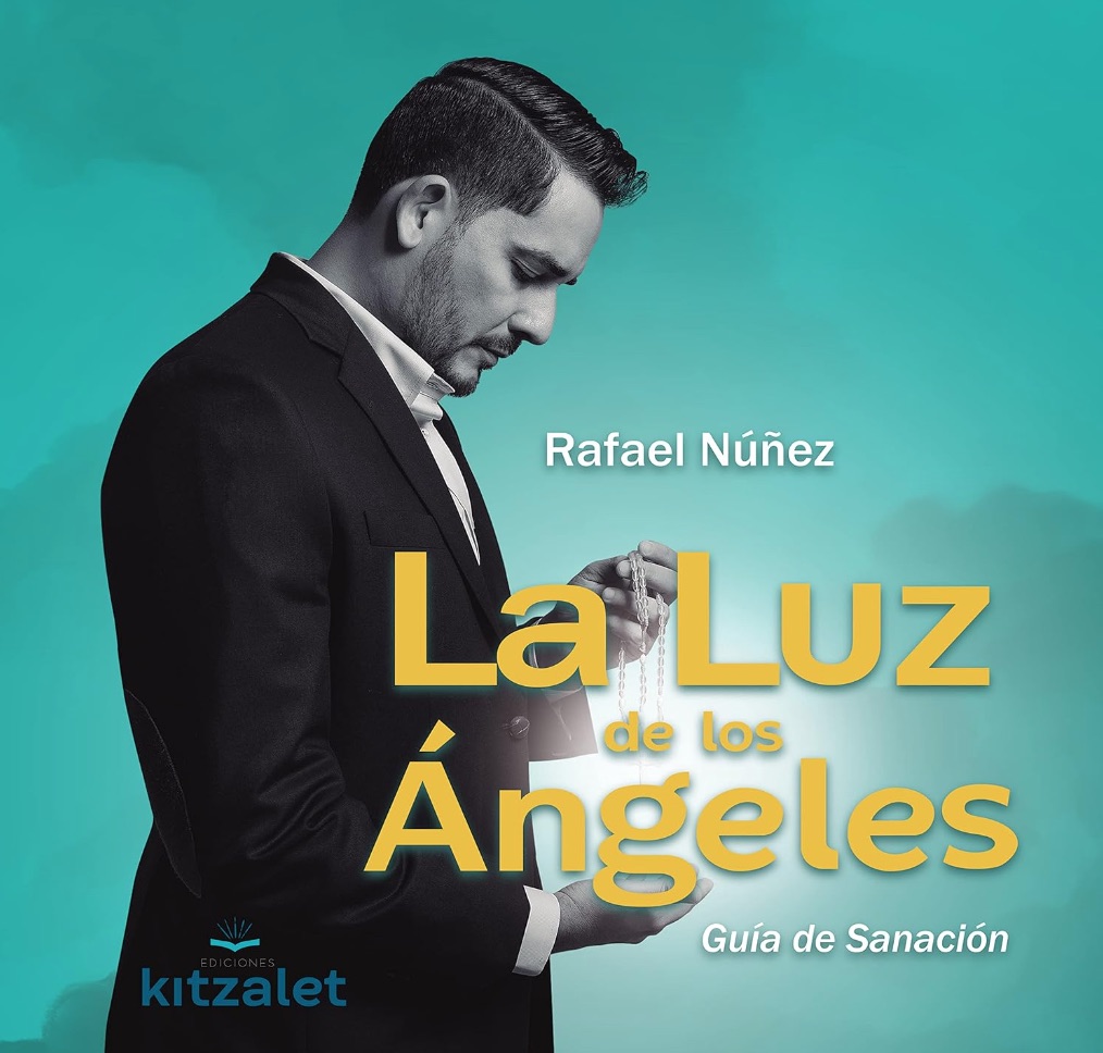 Luz de los Angeles de Rafael Nunez Aponte: Un Camino de Sanacion